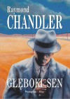 Głęboki sen - Raymond Chandler