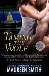 Taming the Wolf (Noire Passion) - Maureen Smith