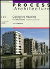 Collective Housing in Holland - K. Yagi, M. Yashiro