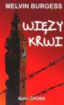 Więzy krwi - Melvin Burgess