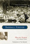 Baseball Forever - Danny Peary, Ralph Kiner, Tom Seaver