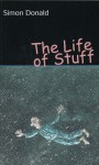 The Life Of Stuff - Simon Donald