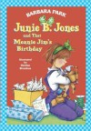 Junie B. Jones and That Meanie Jim's Birthday - Barbara Park, Denise Brunkus