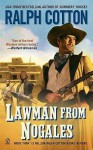 Lawman From Nogales - Ralph Cotton