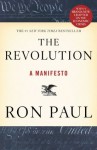 The Revolution: A Manifesto - Ron Paul