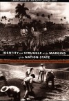 Identity and Struggle at the Margins of the Nation-State: The Laboring Peoples of Central America and the Hispanic Caribbean - Aviva Chomsky, Aviva Chomsky, Aldo A. Lauria-Santiago