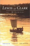 Lewis and Clark in Missouri (NOOKstudy eTextbook) - Ann Rogers