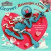 Grover, Messenger of Love (Pictureback(R)) - Joseph Ewers