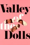 Valley of the Dolls - Jacqueline Susann