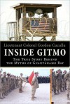 Inside Gitmo - Gordon Cucullu