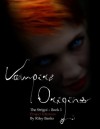 Vampire Origins - Project Ichorous - Riley Banks