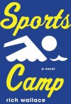 Sports Camp - Rich Wallace