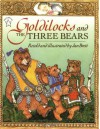 Goldilocks and the Three Bears - Jan Brett