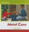 Metal Cans - Kate Walker