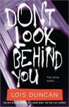 Don't Look Behind You - Lois Duncan