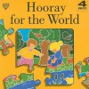 Hooray for the World - Lois Rock