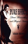 Pure Effect: Direct Mindreading and Magical Artistry - Derren Brown