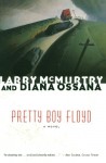 Pretty Boy Floyd - Larry McMurtry, Diana Ossana