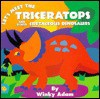 Dinosaur Board Books Lets Meet Triceratops And Other Cretaceous Dinosaurs - Winky Adam