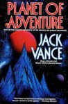 Planet of Adventure: City of the Chasch/Servants of the Wankh/The Dirdir/The Pnume - Jack Vance