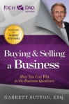 Buying and Selling a Business: How You Can Win in the Business Quadrant - Garrett Sutton