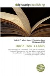 Uncle Toms Cabin - Sam B Miller II