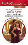 Emily and the Notorious Prince - India Grey