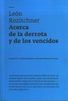 Acerca de la derrota y de los vencidos - Leon Rozitchner