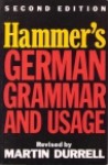 Hammer's German Grammar and Usage - A.E. Hammer, Martin Durrell