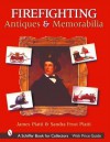 Firefighting Antiques & Memorabilia - James Piatti, James G. Piatti