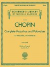 Complete Mazurkas and Polonaises: Schirmer's Library of Musical Classics, Vol. 2064 - Frédéric Chopin