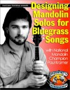 Designing Mandolin Solos For Country Bluegrass Songs (Book And Cd Edition) - Paul Kramer