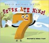 Seven Ate Nine - David Michael Slater