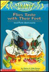 Flies Taste with Their Feet: Weird Facts about Insects - Melvin A. Berger, Robert Roper