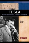 Nikola Tesla: Physicist, Inventor, Electrical Engineer (Signature Lives) - Michael Burgan