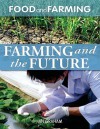 Farming and the Future - Ian Graham