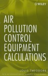 Air Pollution Control Equipment Calculations - Louis Theodore