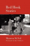 Red Hook Stories - Maureen McNeil