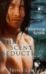 The Scent of Seduction - Trina Lane