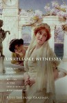 Unreliable Witnesses: Religion, Gender, and History in the Greco-Roman Mediterranean - Ross Shepard Kraemer