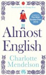 Almost English - Charlotte Mendelson