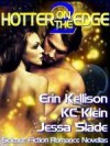 Hotter on the Edge 2 (Hotter on The Edge #2) - Erin Kellison