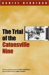 The Trial of the Catonsville Nine - Daniel Berrigan, James Marsh, Robin Anderson