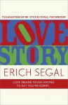 Love Story: The heartbreaking international phenomenon - Erich Segal