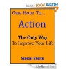 One Hour To Action - The ONLY Way To Improve Your Life - Simon Smith