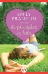 The Principles of Love (The Principles of Love, 1) - Emily Franklin