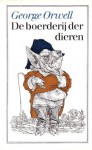 De boerderij der dieren : een sprookje voor grote mensen - Peter Vos, Anthony Ross, George Orwell