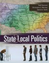 State and Local Politics: Institutions and Reform - Todd Donovan, Christopher Mooney, Daniel A. Smith