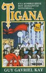 Tigana (2ος Τόμος) - Αυγουστίνος Τσιριμώκος, Guy Gavriel Kay