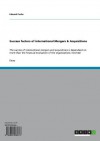 Success factors of international Mergers & Acquisitions: The success of international mergers and acquisitions is dependent on more than the financial evaluation of the organisations involved - Eduard Fuchs